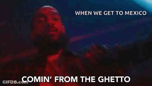 Man In Red Shirt Says When We Get To Mexico Comin From The Ghetto GIF