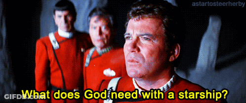 Man In Red Uniform Asking What Does God Need With A Starship GIF