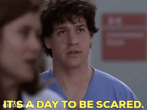 Man In Scrubs Says It's A Day To Be Scared GIF