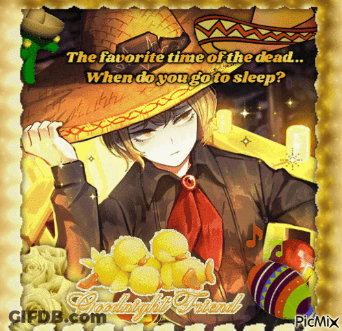 Man In Sombrero Saying Favorite Time Of The Dead GIF