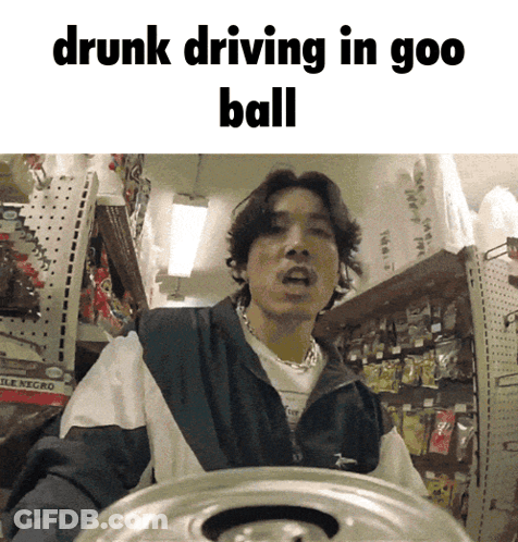 Man In Store Drunk Driving Goo Ball GIF