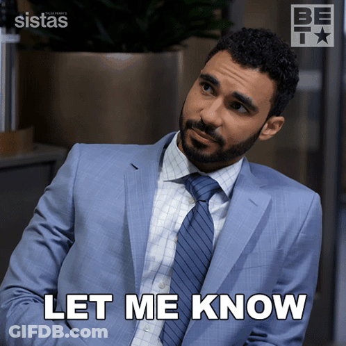 Man In Suit And Tie Saying Let Me Know GIF