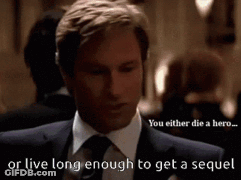 Man In Suit And Tie Saying You Either Die A Hero Or Live Long Enough To Get A Sequel GIF
