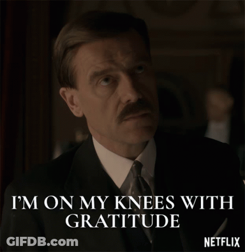 Man In Suit And Tie Says I'm On My Knees With Gratitude Netflix GIF