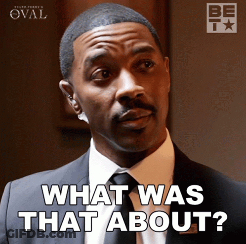 Man In Suit Asking What Was That About GIF