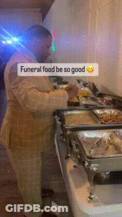 Man In Suit Buffet Line Funeral Food Be So Good GIF