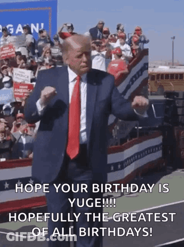 Man In Suit Dancing Says Hope Your Birthday Is Yuge GIF