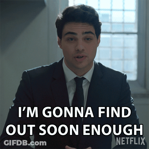 Man In Suit I'm Gonna Find Out Soon Enough GIF