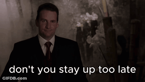 Man In Suit Saying Don't You Stay Up Too Late GIF