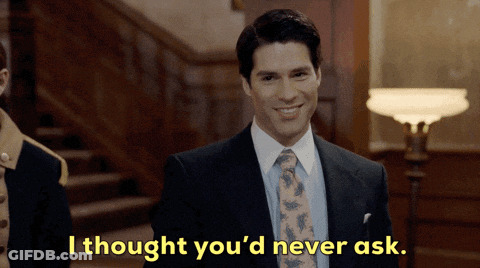 Man In Suit Saying I Thought You'd Never Ask GIF