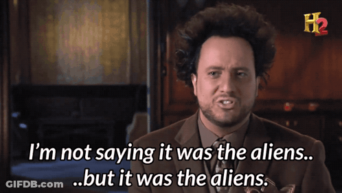 Man In Suit Saying It Was Aliens GIF