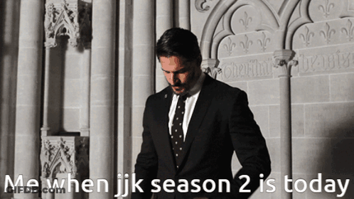 Man In Suit Saying Me When JK Season 2 Is Today GIF