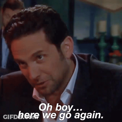 Man In Suit Saying Oh Boy Here We Go Again GIF
