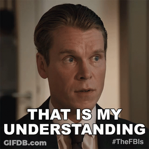 Man In Suit Saying That Is My Understanding GIF
