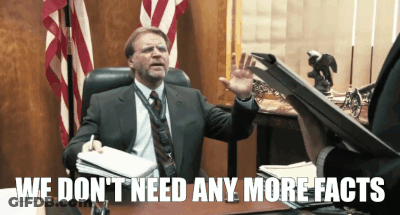 Man In Suit Saying We Don't Need More Facts GIF
