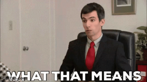 Man In Suit Saying What That Means GIF