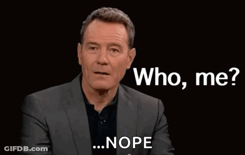 Man In Suit Saying Who Me Nope GIF