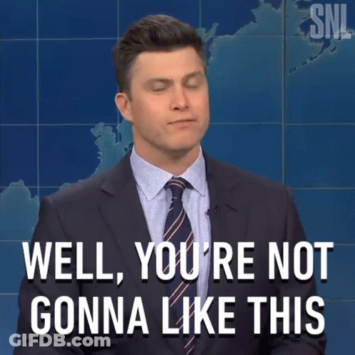 Man In Suit Saying You're Not Gonna Like This GIF