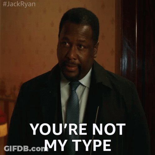 Man In Suit Saying You're Not My Type GIF