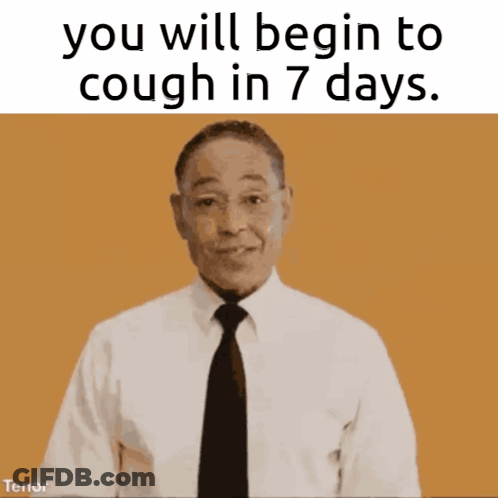 Man In Suit Saying You Will Begin To Cough In Seven Days GIF