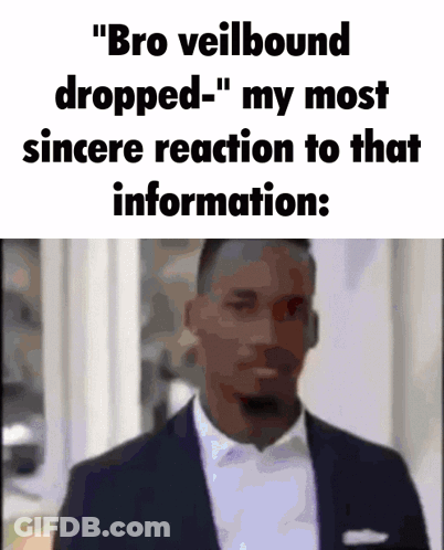 Man In Suit Says Bro Veilbound Dropped GIF