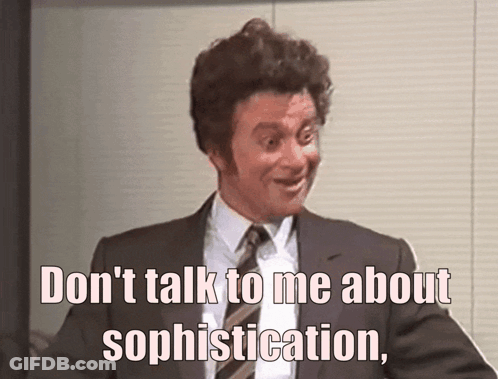 Man In Suit Says Don't Talk To Me About Sophistication GIF