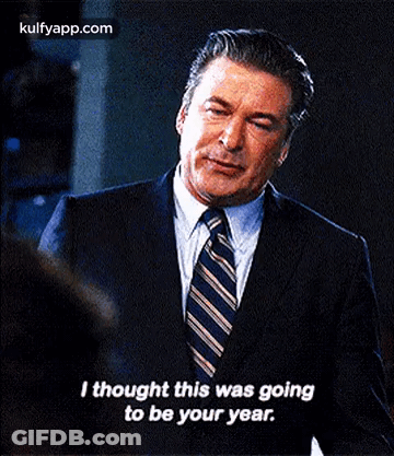 Man In Suit Says I Thought This Was Going To Be Your Year GIF