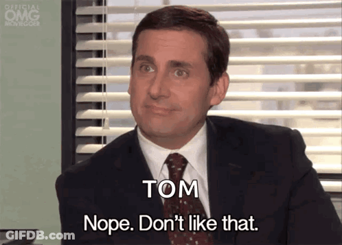 Man In Suit Says Tom Nope Don't Like That GIF