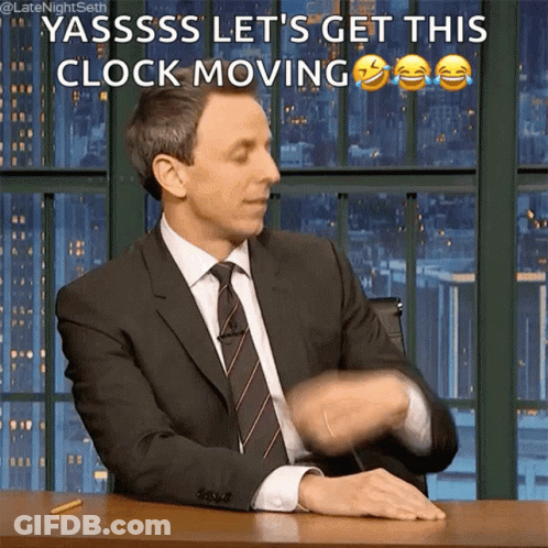 Man In Suit Says Yassss Let's Get This Clock Moving GIF