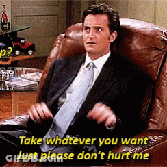 Man In Suit Sitting Saying Take Whatever You Want Just Please Don't Hurt Me GIF