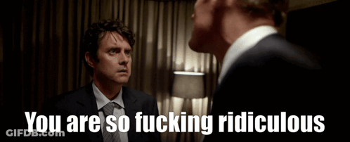 Man In Suit Talking Says You Are So Fucking Ridiculous GIF