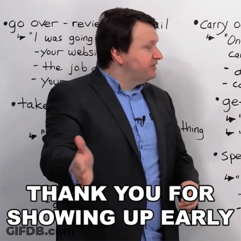 Man In Suit Thank You Showing Up Early GIF