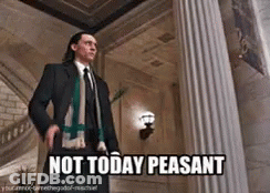 Man In Suit With Not Today Peasant Sign GIF