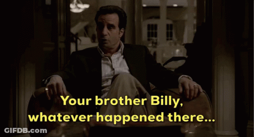 Man In Suit Your Brother Billy Whatever Happened There GIF