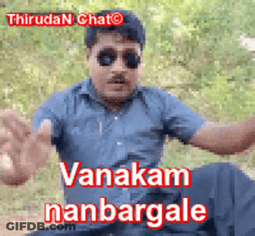 Man In Sunglasses And Blue Shirt With Vanakam Nanbargale GIF