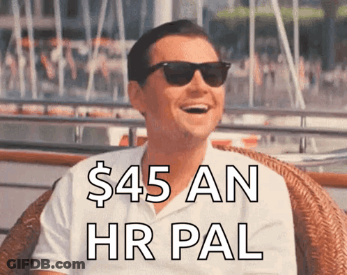 Man In Sunglasses Laughing Says $45 An Hr Pal GIF