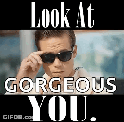 Man In Sunglasses Saying Look At Gorgeous You GIF