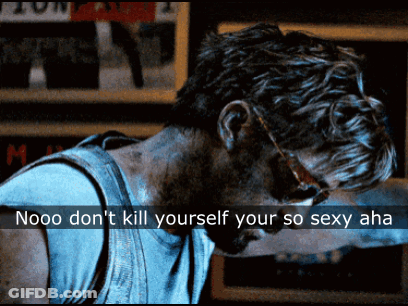Man In Sunglasses Says Nooo Don't Kill Yourself Your So Sexy Aha GIF