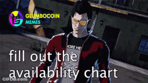 Man In Sunglasses With Words Fill Out Availability Chart GIF