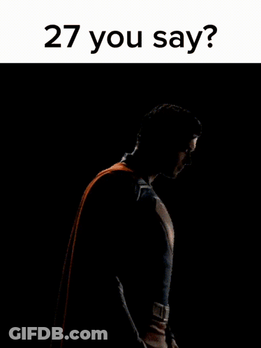 Man In Superman Costume Says 27 You Say GIF