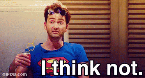 Man In Superman Shirt Holding Drink Saying I Think Not GIF