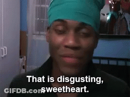 Man In Surgical Cap Says That Is Disgusting Sweetheart GIF