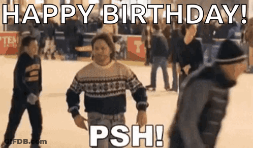 Man In Sweater On Ice Rink Says Happy Birthday Psh GIF