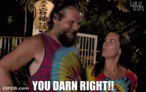 Man In Tie Dye Shirt Saying You Darn Right GIF