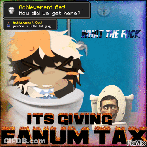 Man In Toilet Saying Its Giving Fanum Tax GIF