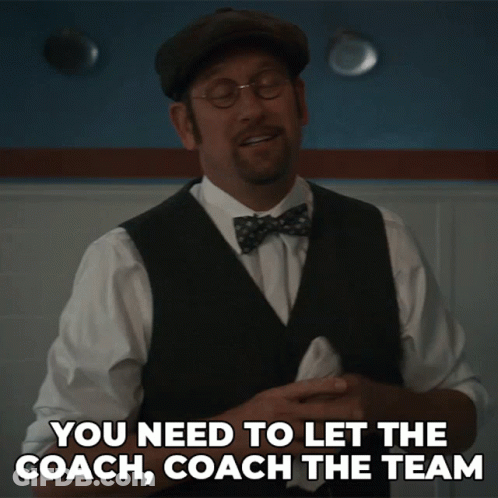Man In Vest And Bow Tie You Need To Let The Coach Coach The Team GIF