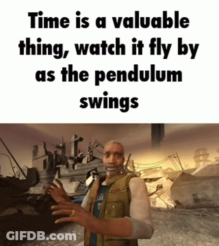 Man In Video Game Says Time Is A Valuable Thing GIF