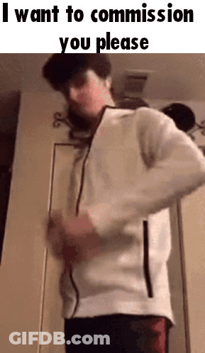 Man In White Jacket Says I Want To Commission You Please GIF