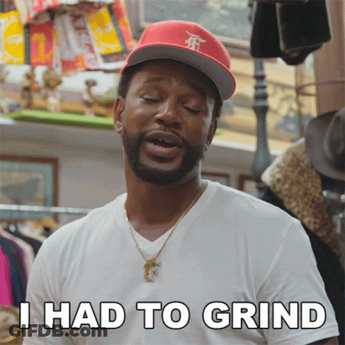 Man In White Shirt And Red Hat Says I Had To Grind GIF
