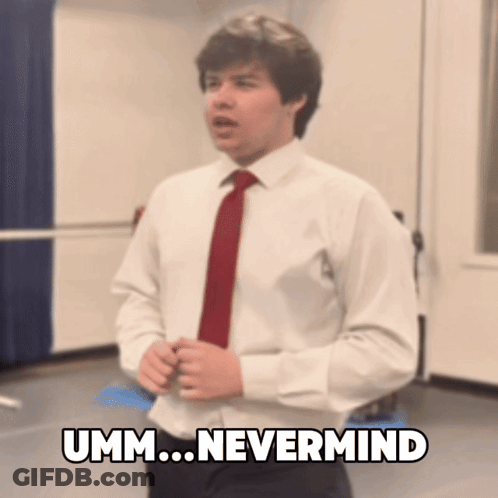 Man In White Shirt And Red Tie Saying Umm Nevermind GIF